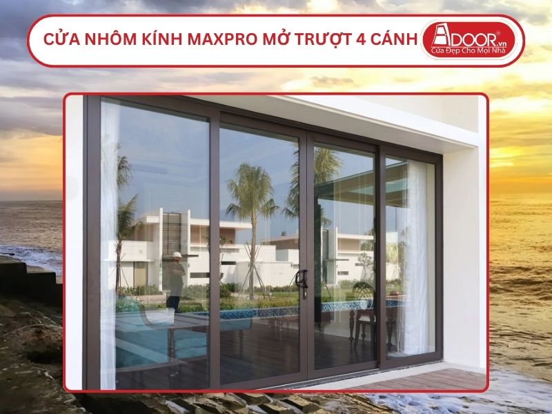 Cửa Nhôm Kính MaxPro Mở Trượt 4 Cánh Adoor Tại Nam Định