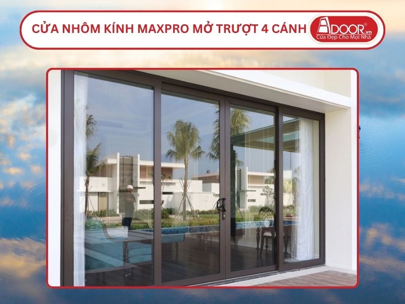 Cửa Nhôm Kính MaxPro Mở Trượt 4 Cánh Adoor Tại Thái Bình