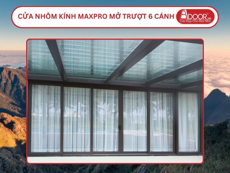 Cửa Nhôm Kính MaxPro Mở Trượt 6 Cánh Adoor Tại Lào Cai