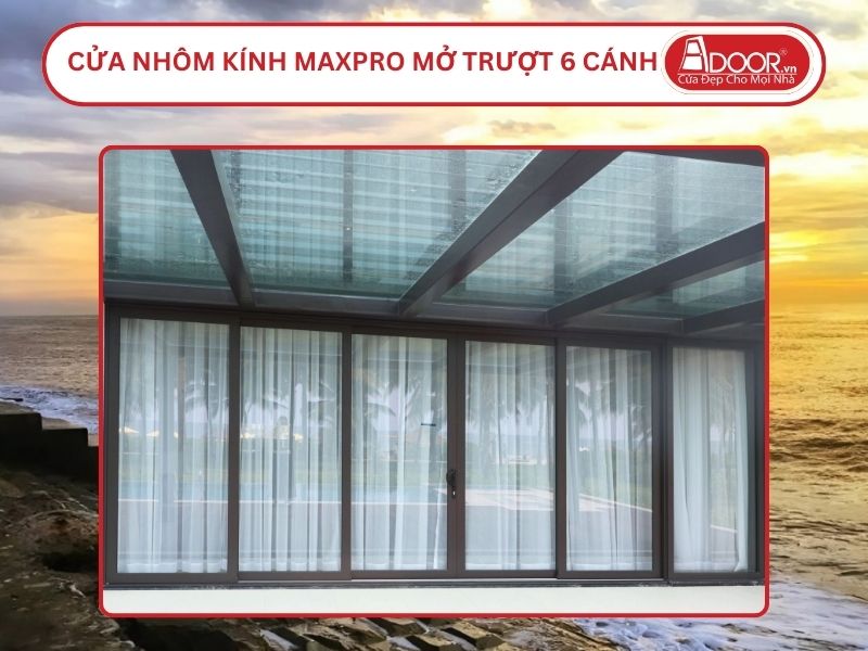 Cửa Nhôm Kính MaxPro Mở Trượt 6 Cánh Adoor Tại Nam Định