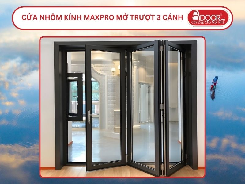 Cửa Nhôm Kính MaxPro Mở Xếp Trượt 3 Cánh Adoor Tại Thái Bình
