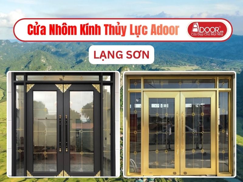 Cửa Nhôm Kính Thủy Lực Adoor Tại Lạng Sơn