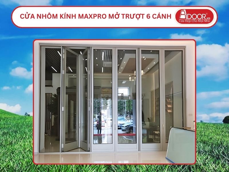 Cửa Nhôm MaxPro Mở Xếp Trượt 6 Cánh Adoor Tại Tam Điệp, Ninh Bình