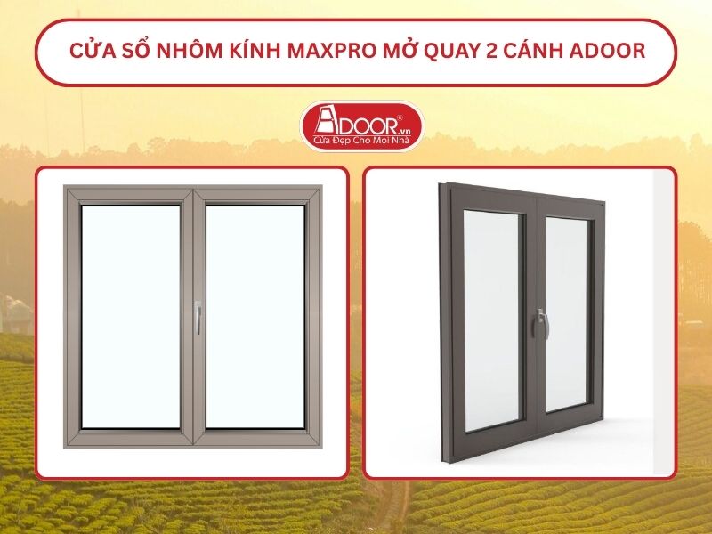 Cửa Sổ Nhôm Kính MaxPro Mở Quay 2 Cánh Adoor Tại Đà Lạt