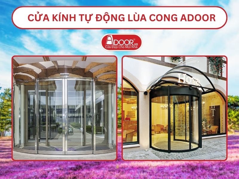 Cửa kính tự động lùa cong adoor tại Đà Lạt
