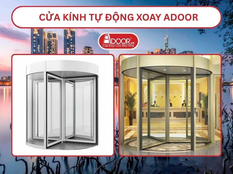 Cửa kính tự động xoay adoor tại Hồ Chí Minh