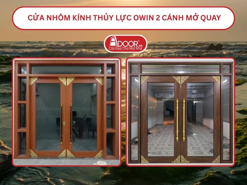 Cửa nhôm kính thủy lực Owin 2 cánh mở quay tại Phan Rang