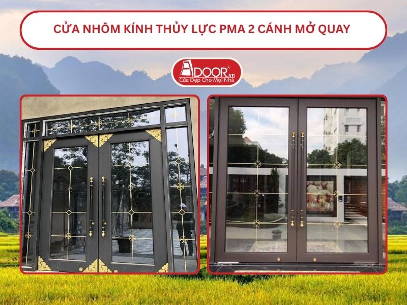 Cửa nhôm kính thủy lực PMA 2 cánh mở quay tại Hòa Bình
