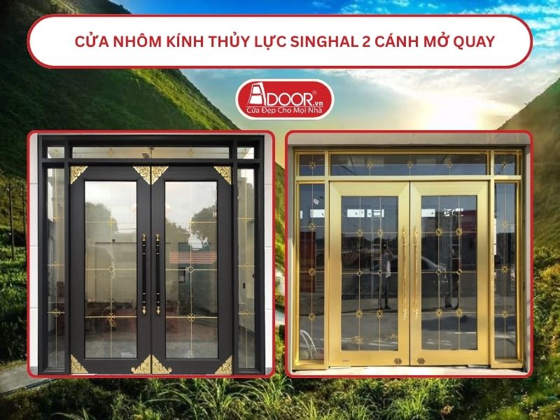 Cửa nhôm kính thủy lực Singhal cửa đi 2 cánh mở quay tại Tuyên Quang