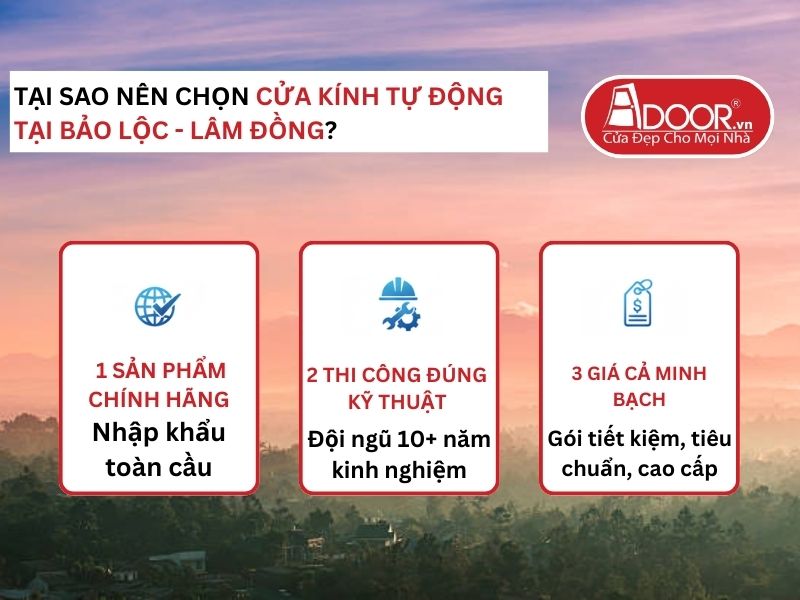 Lợi thế vượt trội của Adoor mang lại cho khách hàng Cửa Kính Tự Động Adoor tại Bảo Lộc