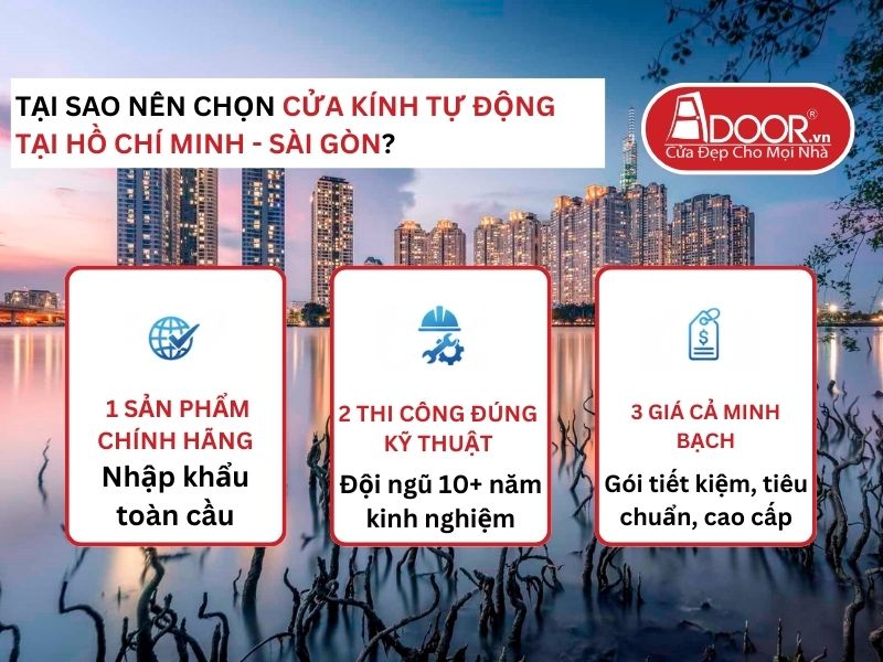 Lợi thế vượt trội của Adoor mang lại cho khách hàng Cửa Kính Tự Động Adoor tại Hồ Chí Minh