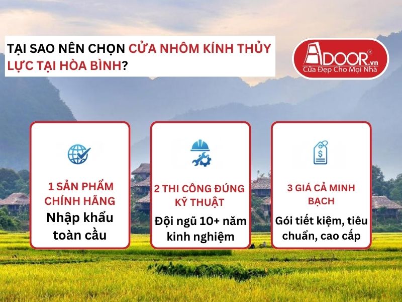 Lợi thế vượt trội của Adoor mang lại cho khách hàng Cửa Nhôm Kính Thủy Lực Hòa Bình