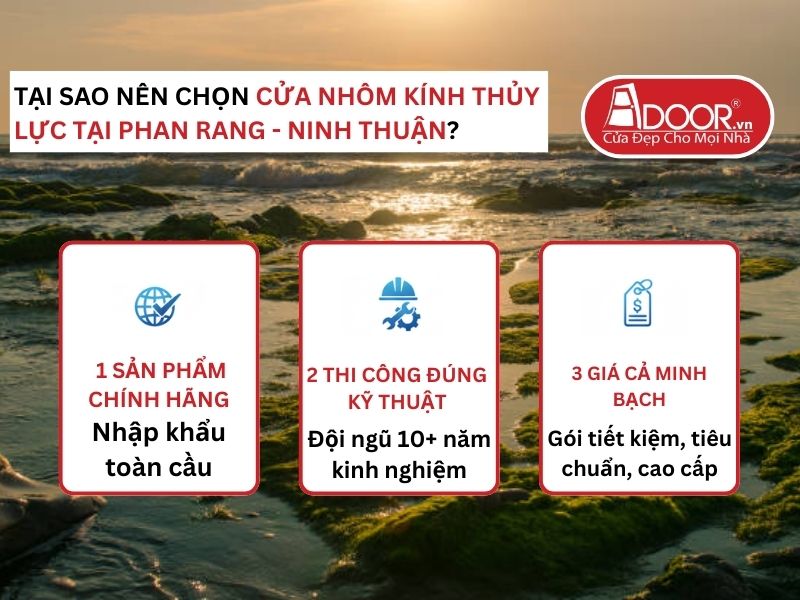 Lợi thế vượt trội của Adoor mang lại cho khách hàng Cửa Nhôm Kính Thủy Lực Phan Rang