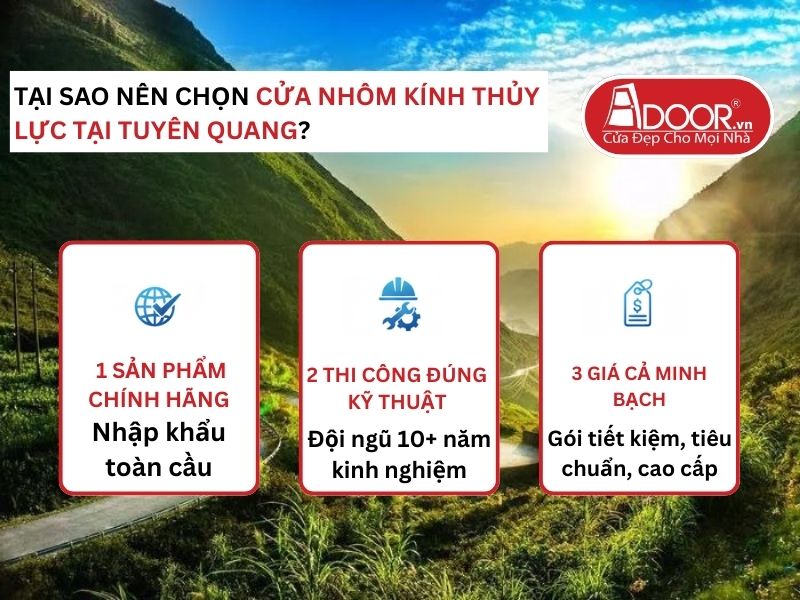 Lợi thế vượt trội của Adoor mang lại cho khách hàng Cửa Nhôm Kính Thủy Lực Tuyên Quang