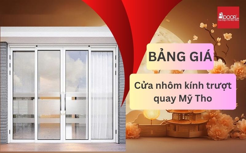 cửa nhôm kính trượt quay Mỹ Tho