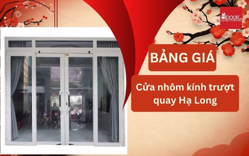 cửa nhôm kính trượt quay Hạ Long