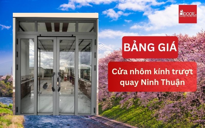 cửa nhôm kính trượt quay Ninh Thuận