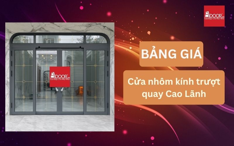 cửa nhôm kính trượt quay Cao Lãnh