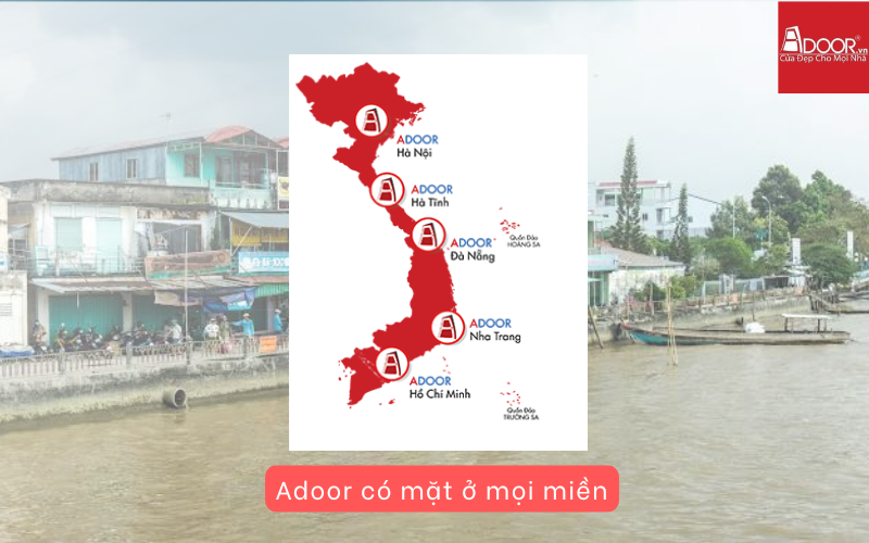 Cơ sở của Adoor có mặt trên toàn quốc 