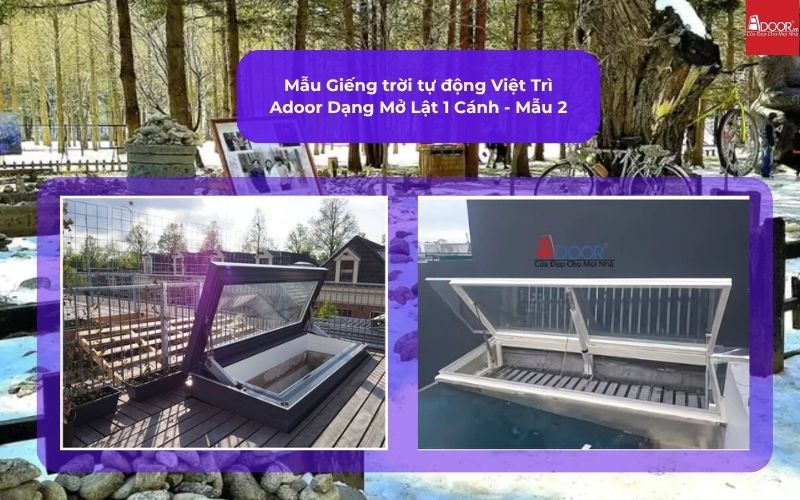 Mẫu Giếng trời tự động Việt Trì Adoor Dạng Mở Lật 1 Cánh - Mẫu 2