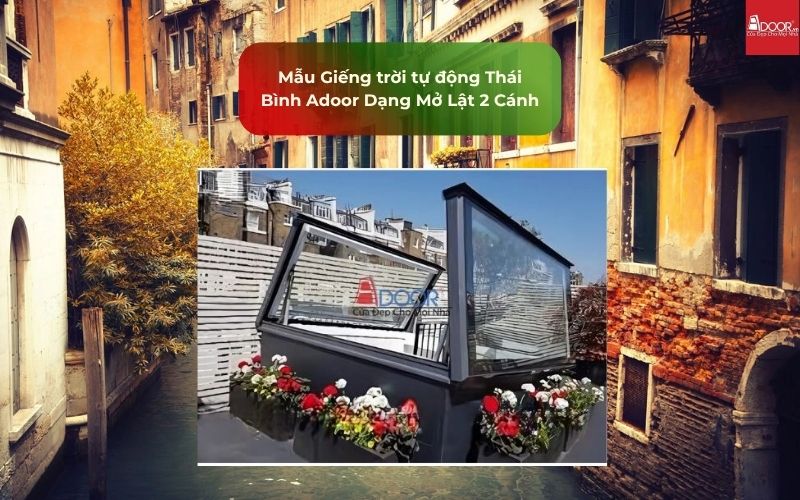 Mẫu Giếng trời tự động Thái Bình Adoor Dạng Mở Lật 2 Cánh Mẫu Giếng trời tự động Thái Bình Adoor Dạng Mở Lật 2 Cánh