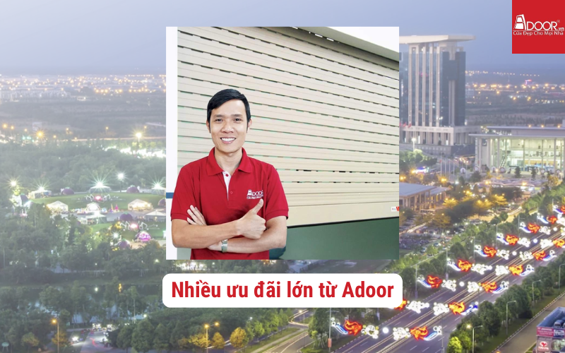 Nhiều ưu đãi lớn từ Adoor