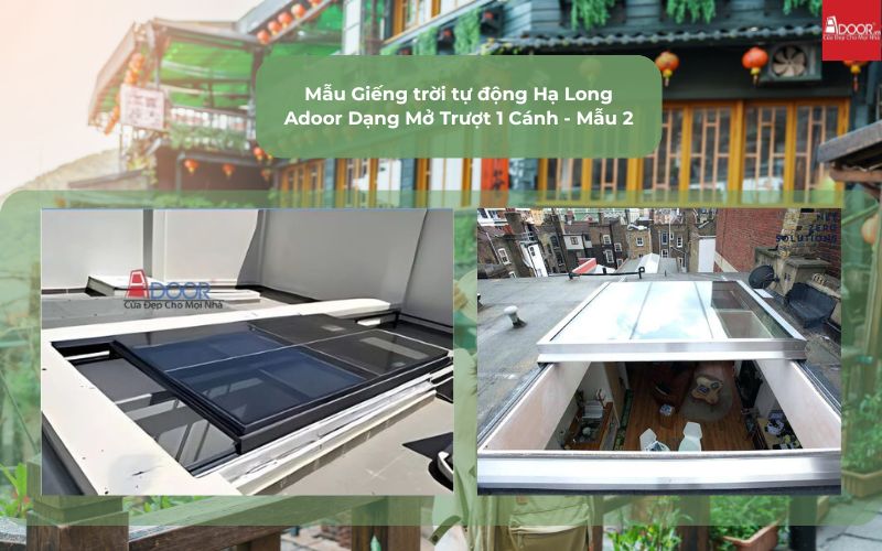 Mẫu Giếng trời tự động Hạ Long Adoor Dạng Mở Trượt 1 Cánh - Mẫu 2