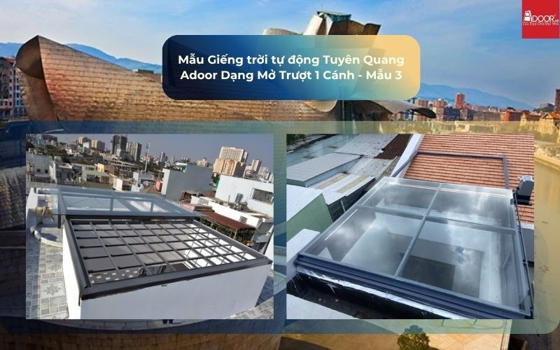 Mẫu Giếng trời tự động Tuyên Quang Adoor Dạng Mở Trượt 1 Cánh - Mẫu 3