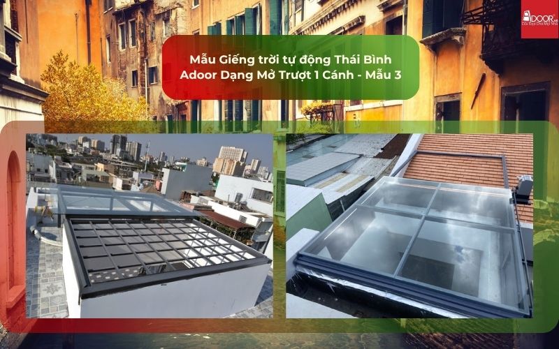 Mẫu Giếng trời tự động Thái Bình Adoor Dạng Mở Trượt 1 Cánh - Mẫu 3 Mẫu Giếng trời tự động Thái Bình Adoor Dạng Mở Trượt 1 Cánh - Mẫu 3