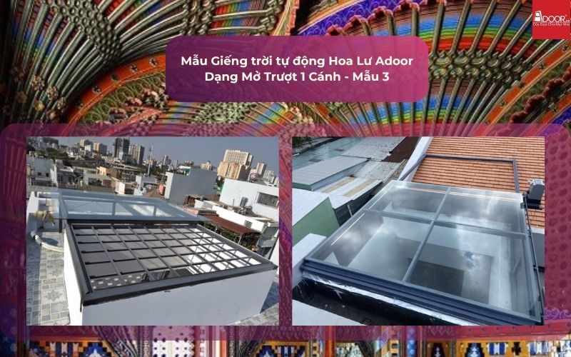 Mẫu Giếng trời tự động Hoa Lư Adoor Dạng Mở Trượt 1 Cánh - Mẫu 3