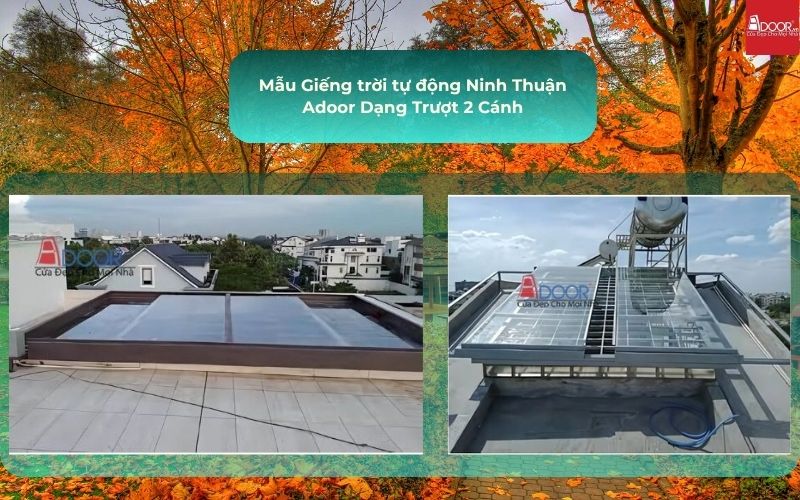 Mẫu Giếng trời tự động Ninh Thuận Adoor Dạng Trượt 2 Cánh