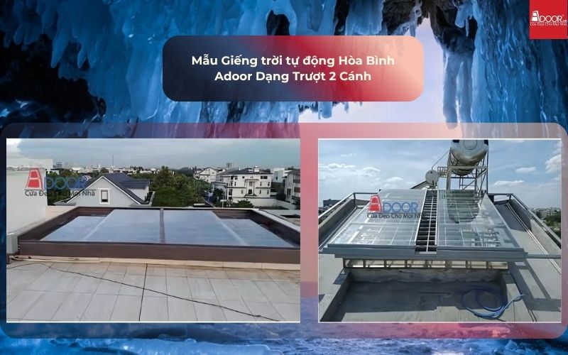 Mẫu Giếng trời tự động Hòa Bình Adoor Dạng Trượt 2 Cánh
