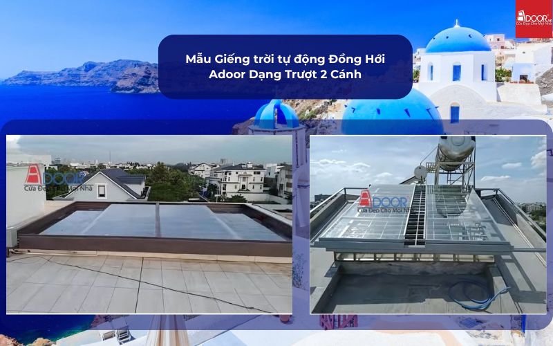 Mẫu Giếng trời tự động Đồng Hới Adoor Dạng Trượt 2 Cánh