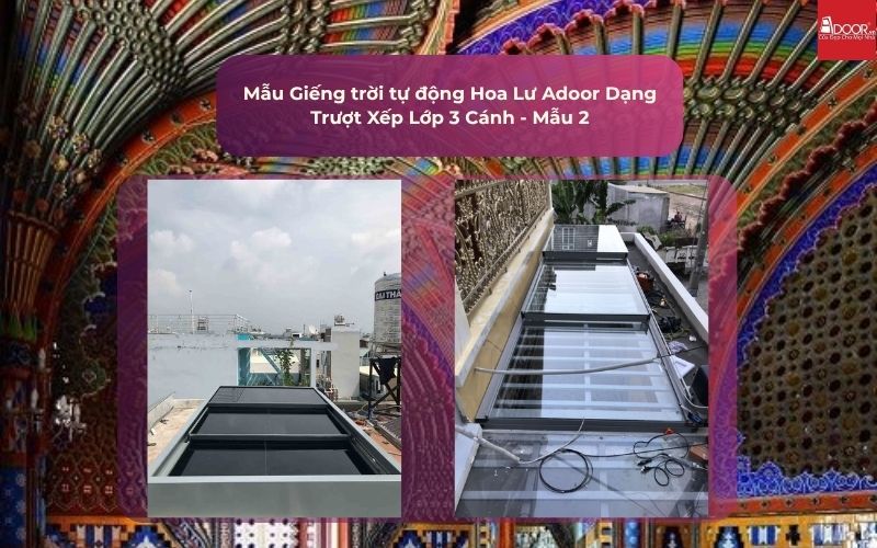 Mẫu Giếng trời tự động Hoa Lư Adoor Dạng Trượt Xếp Lớp 3 Cánh - Mẫu 2