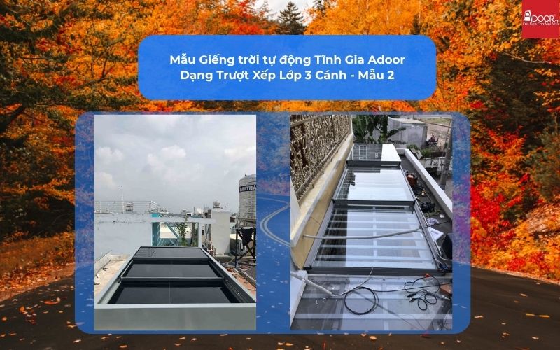 Mẫu Giếng trời tự động Tĩnh Gia Adoor Dạng Trượt Xếp Lớp 3 Cánh - Mẫu 2
