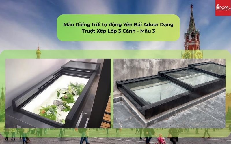 Mẫu Giếng trời tự động Yên Bái Adoor Dạng Trượt Xếp Lớp 3 Cánh - Mẫu 3