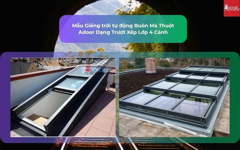 Mẫu Giếng trời tự động Buôn Ma Thuột Adoor Dạng Trượt Xếp Lớp 4 Cánh