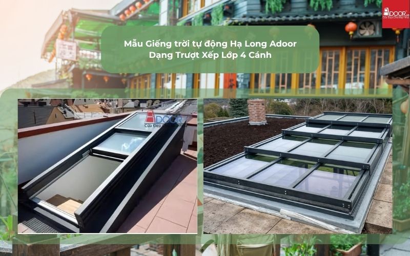 Mẫu Giếng trời tự động Hạ Long Adoor Dạng Trượt Xếp Lớp 4 Cánh