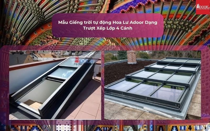 Mẫu Giếng trời tự động Hoa Lư Adoor Dạng Trượt Xếp Lớp 4 Cánh