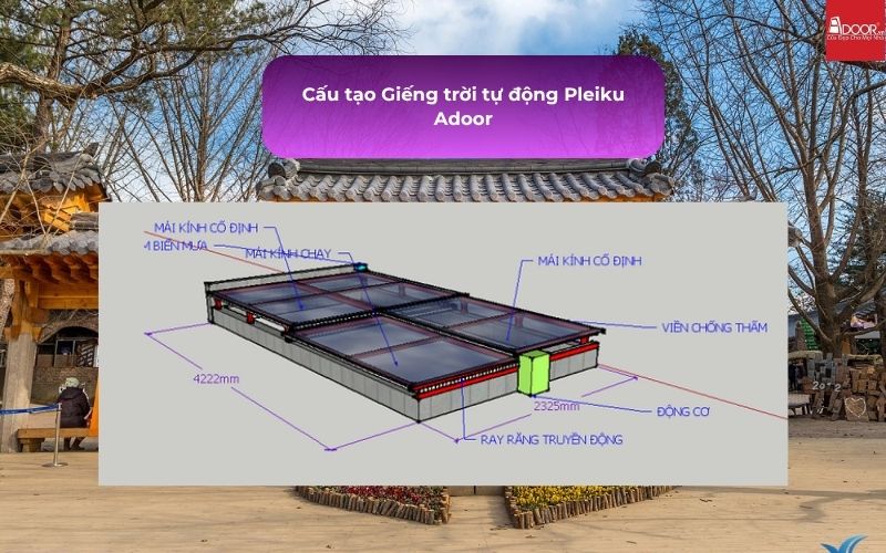 Cấu tạo Giếng trời tự động Pleiku Adoor