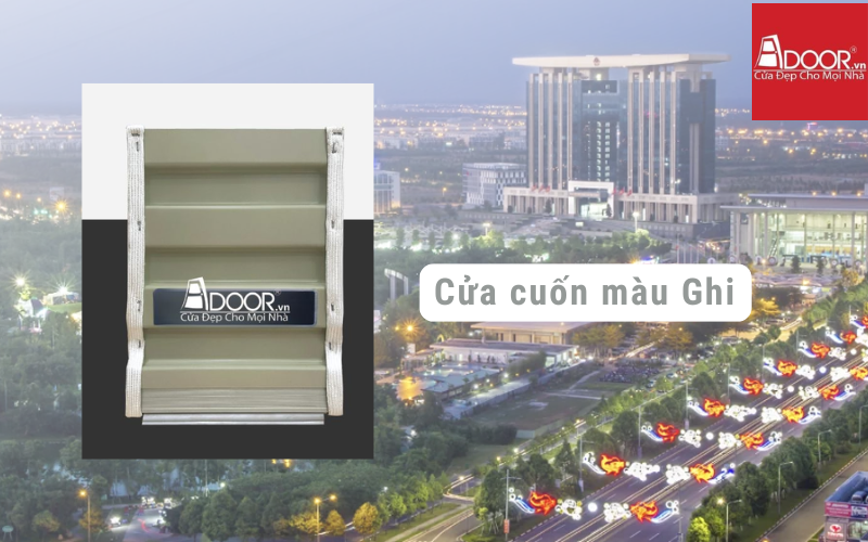 Cửa cuốn Úc Bình Dương màu Ghi
