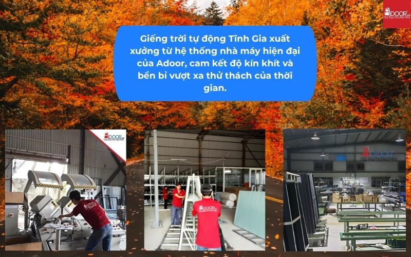 Giếng trời tự động Tĩnh Gia xuất xưởng từ hệ thống nhà máy hiện đại của Adoor, cam kết độ kín khít và bền bỉ vượt xa thử thách của thời gian.