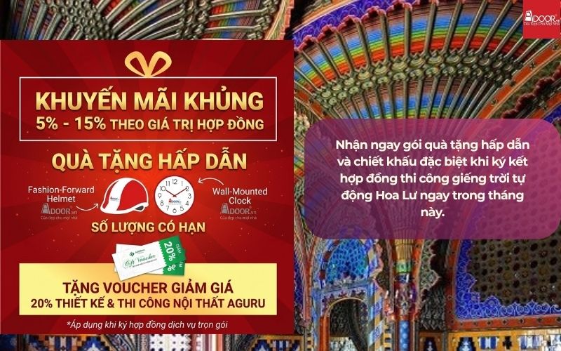 Nhận ngay gói quà tặng hấp dẫn và chiết khấu đặc biệt khi ký kết hợp đồng thi công giếng trời tự động Hoa Lư ngay trong tháng này.