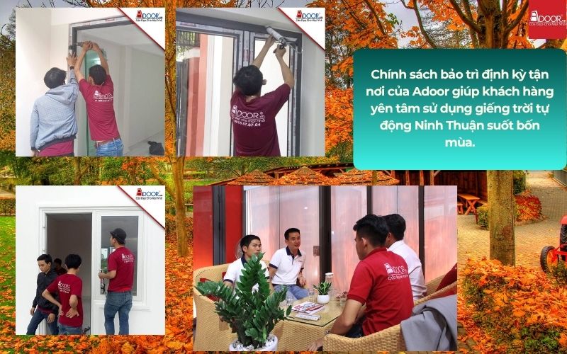 Chính sách bảo trì định kỳ tận nơi của Adoor giúp khách hàng yên tâm sử dụng giếng trời tự động Ninh Thuận suốt bốn mùa.