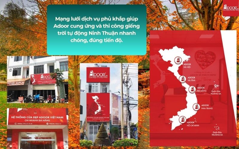 Mạng lưới dịch vụ phủ khắp giúp Adoor cung ứng và thi công giếng trời tự động Ninh Thuận nhanh chóng, đúng tiến độ.