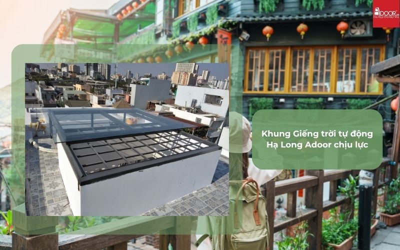 Khung Giếng trời tự động Hạ Long Adoor chịu lực