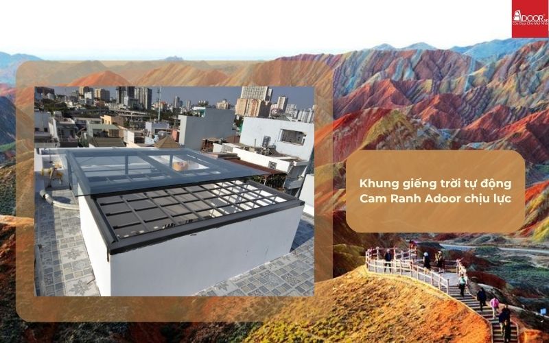 Khung giếng trời tự động Cam Ranh Adoor chịu lực