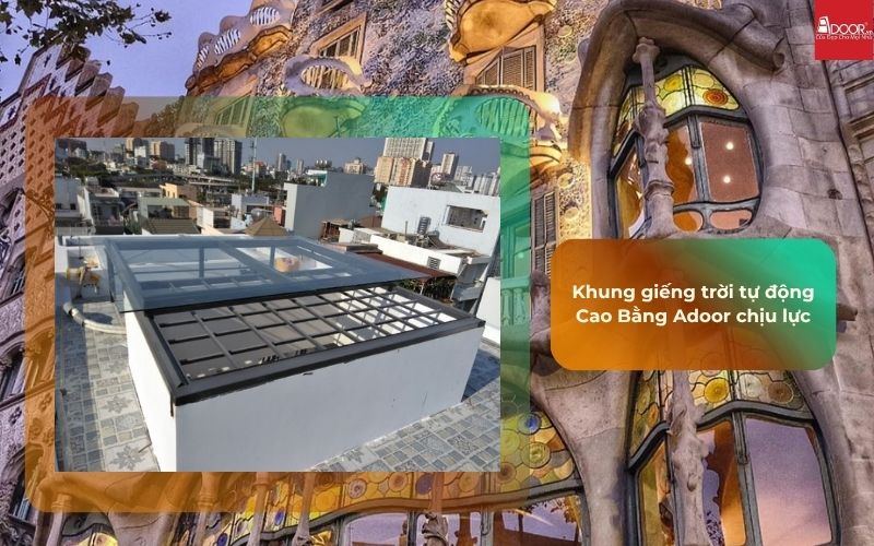 Khung giếng trời tự động Cao Bằng Adoor chịu lực