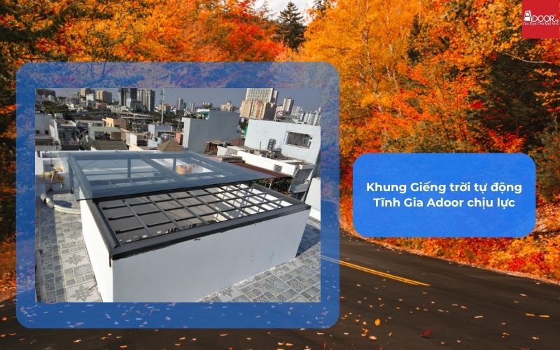 Khung Giếng trời tự động Tĩnh Gia Adoor chịu lực