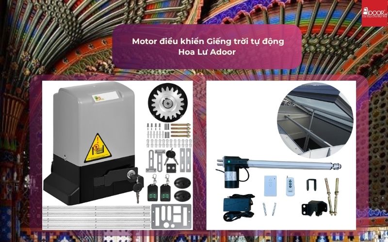  Motor điều khiển Giếng trời tự động Hoa Lư Adoor